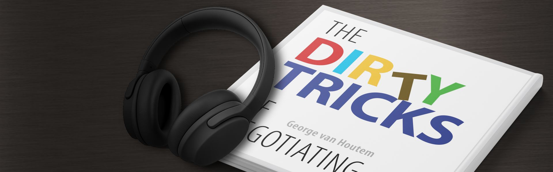 The dirty tricks of negotiating